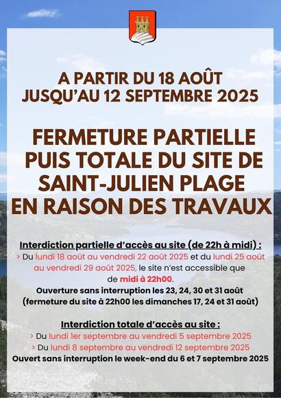 Fermeture du site de Saint-Julien Plage Fermeture du site de Saint-Julien Plage